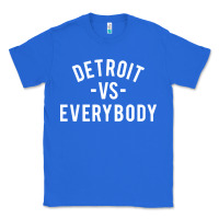 True Royal det roit vs everybody Classic Tee - linhVisuals