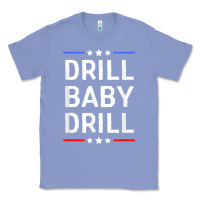 Colony Blue drill baby drill t shirt support usa energy independence t shirt Classic Tee - linhVisuals