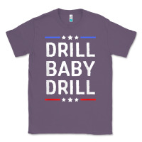 Lavender drill baby drill t shirt support usa energy independence t shirt Classic Tee - linhVisuals