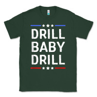 Sports Green drill baby drill t shirt support usa energy independence t shirt Classic Tee - linhVisuals