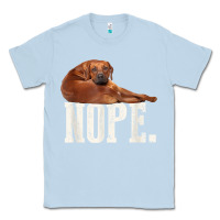 Dusty Blue nope lazy rhodesian ridgeback t shirt dog lover gift tee Classic Tee - linhVisuals