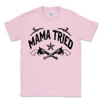 Bubblegum Pink mama tried guns Classic Tee - linhVisuals