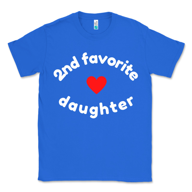 Funny 2nd Second Child   Daughter For 2nd Favorite Kid Sweatshirt Classic Tee by linhVisuals | Teevron