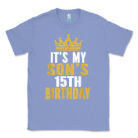 Colony Blue it's my son's 15th birthday 15 years old boy t shirt Classic Tee - linhVisuals