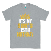 Heather Grey it's my son's 15th birthday 15 years old boy t shirt Classic Tee - linhVisuals