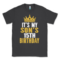 Smoke it's my son's 15th birthday 15 years old boy t shirt Classic Tee - linhVisuals