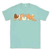 Seafoam Bluey Mum Classic Tee - linhVisuals