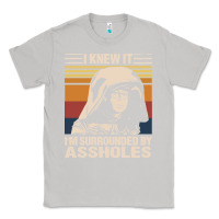 Moon Dust i knew it im surrounded by assholes Classic Tee - linhVisuals