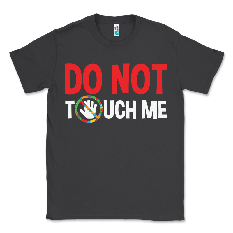 Do Not Touch Me Autism Kid Classic Tee by linhVisuals | Teevron
