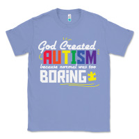 Colony Blue god created autism normal was too boring Classic Tee - linhVisuals