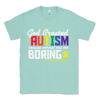 Seafoam god created autism normal was too boring Classic Tee - linhVisuals