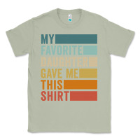 Matcha my favorite daughter gave me this shirt father's day pullover hoodie Classic Tee - linhVisuals