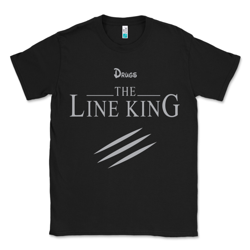 Funny Drugs The Line King Design Classic Tee by linhVisuals | Teevron