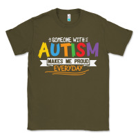 Army Green someone with autism makes me proud Classic Tee - linhVisuals