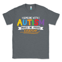 Charcoal Heather someone with autism makes me proud Classic Tee - linhVisuals
