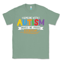 Sage someone with autism makes me proud Classic Tee - linhVisuals