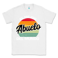 White el mejor abuelo del mundo grandfather sweatshirt Classic Tee - linhVisuals