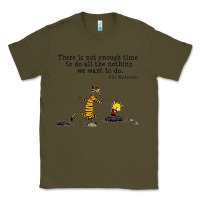 Army Green newcalvin and hobbes quote 10 Classic Tee - linhVisuals