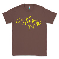 Call Me By Your Name Classic Tee | Teevron