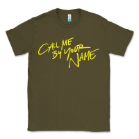 Army Green Call Me By Your Name Classic Tee - linhVisuals