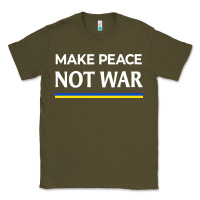 Army Green make peace not war Classic Tee - linhVisuals