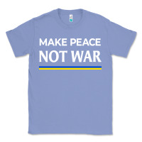 Colony Blue make peace not war Classic Tee - linhVisuals