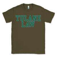 Army Green tulane law school Classic Tee - linhVisuals