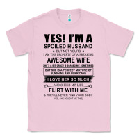 Bubblegum Pink yes i'm a spoiled husband ..awesome wife t shirt Classic Tee - linhVisuals
