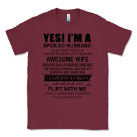 Burgundy yes i'm a spoiled husband ..awesome wife t shirt Classic Tee - linhVisuals