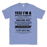 Colony Blue yes i'm a spoiled husband ..awesome wife t shirt Classic Tee - linhVisuals