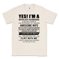 Natural yes i'm a spoiled husband ..awesome wife t shirt Classic Tee - linhVisuals