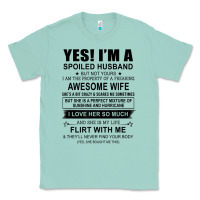 Seafoam yes i'm a spoiled husband ..awesome wife t shirt Classic Tee - linhVisuals
