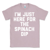 Lilac foodie appetizer i'm just here for the spinach dip premium t shirt Classic Tee - linhVisuals