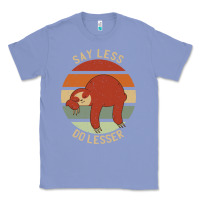 Colony Blue say less do lesser funny sloth Classic Tee - linhVisuals