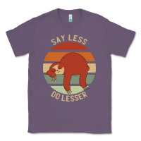 Lavender say less do lesser funny sloth Classic Tee - linhVisuals
