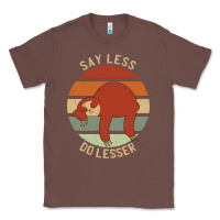 Chestnut say less do lesser funny sloth Classic Tee - linhVisuals