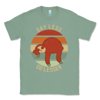 Sage say less do lesser funny sloth Classic Tee - linhVisuals
