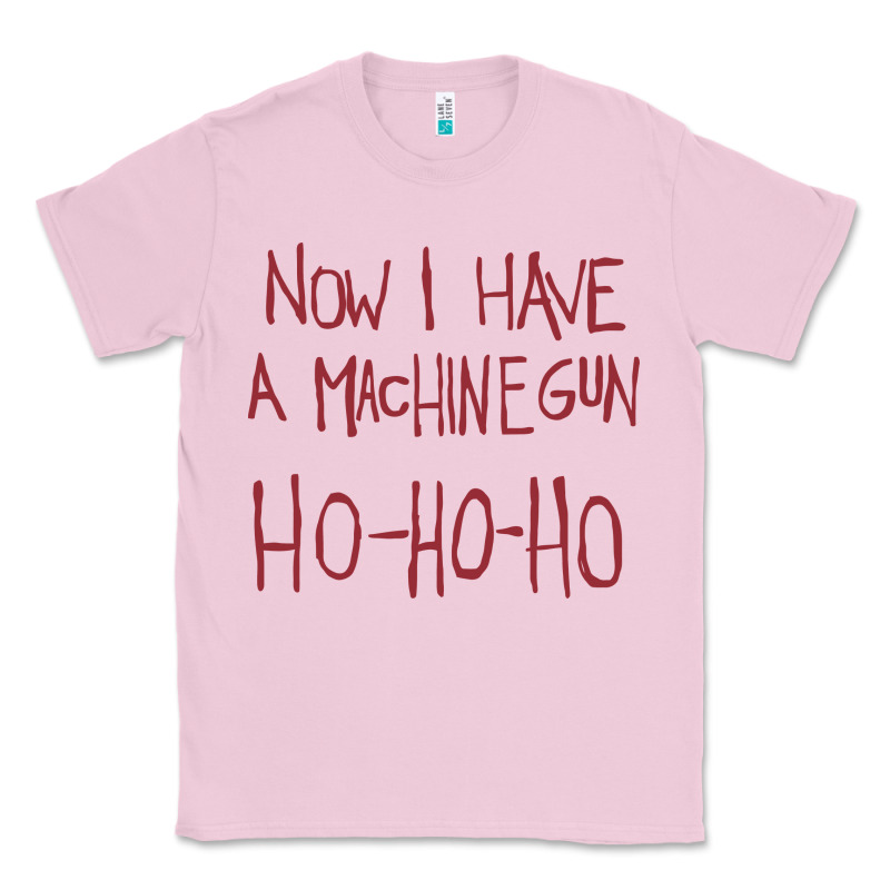 Now I Have A Machine Gun. Ho Ho Ho Classic Tee by linhVisuals | Teevron