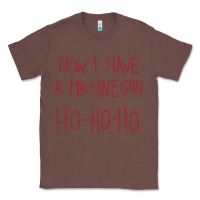 Chestnut now i have a machine gun. ho ho ho Classic Tee - linhVisuals