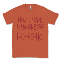 Copper now i have a machine gun. ho ho ho Classic Tee - linhVisuals