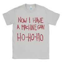 Moon Dust now i have a machine gun. ho ho ho Classic Tee - linhVisuals
