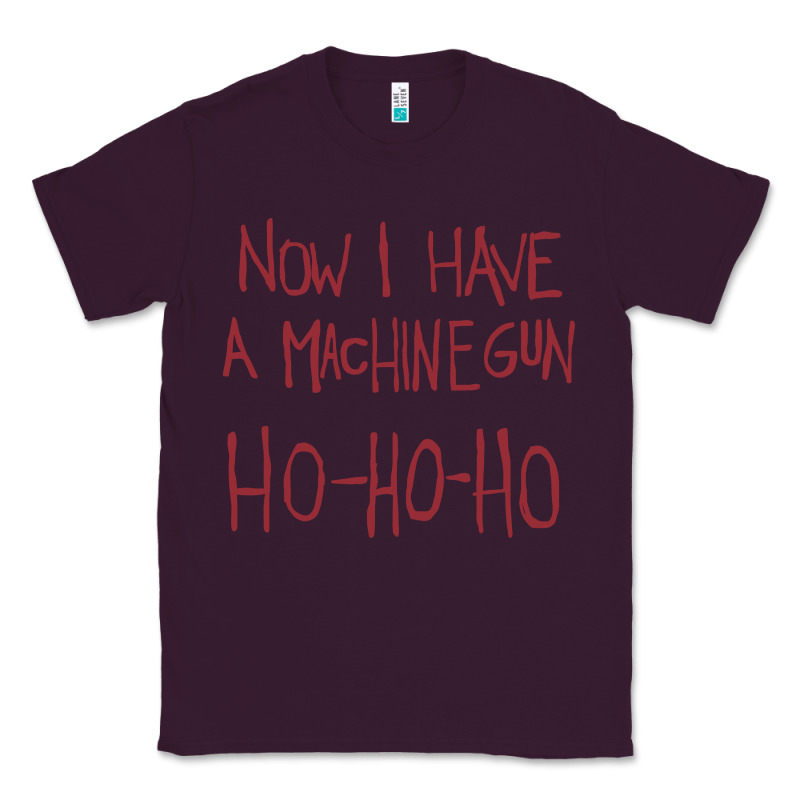 Now I Have A Machine Gun. Ho Ho Ho Classic Tee by linhVisuals | Teevron