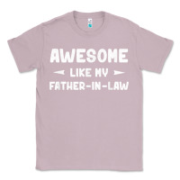 Lilac awesome like my father in law funny fathers day gift men wom t shirt Classic Tee - linhVisuals
