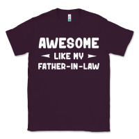 Plum awesome like my father in law funny fathers day gift men wom t shirt Classic Tee - linhVisuals