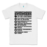 White understanding engineers funny Classic Tee - linhVisuals