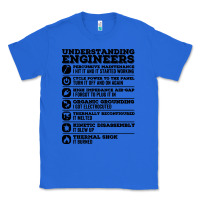 True Royal understanding engineers funny Classic Tee - linhVisuals