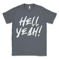 Charcoal Heather hell yeah! Classic Tee - linhVisuals
