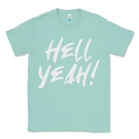 Seafoam hell yeah! Classic Tee - linhVisuals