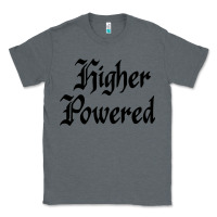 Charcoal Heather higher powered   alcoholics anonymous slogans Classic Tee - linhVisuals