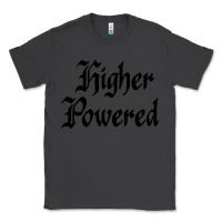 Smoke higher powered   alcoholics anonymous slogans Classic Tee - linhVisuals